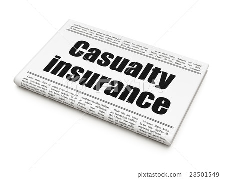 Insurance concept: newspaper headline Casualty Insurance concept: newspaper headline Casualty 28501549