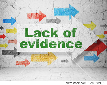 Law concept: arrow with Lack Of Evidence on grunge 28528918