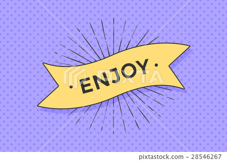 Trendy old school ribbon banner with text Enjoy 28546267