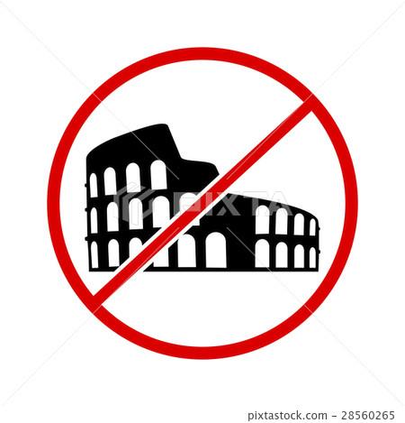 Not to visit Colosseum sign 28560265