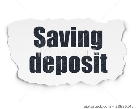 Money concept: Saving Deposit on Torn Paper Money concept: Saving Deposit on Torn Paper 28686143