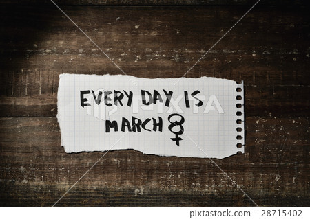 text every day is march 8 in a piece of paper text every day is march 8 in a piece of paper 28715402