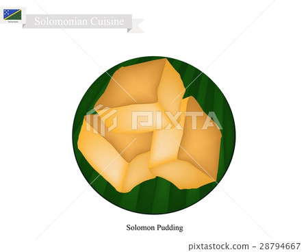 Solomon Pudding, A Traditional Dessert of Solomon 28794667