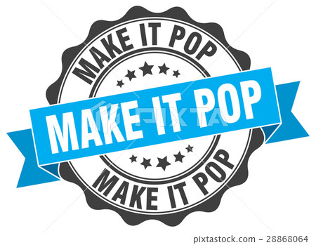 make it pop stamp. sign. seal make it pop stamp. sign. seal 28868064