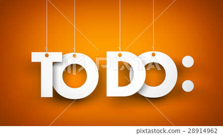 TO DO - words hanging on orange background 28914962