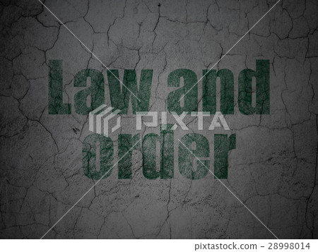 Law concept: Law And Order on grunge wall 28998014