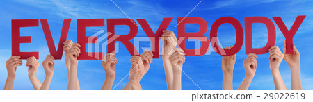 Hands Holding Red Straight Word Everybody Blue Sky Hands Holding Red Straight Word Everybody Blue Sky 29022619