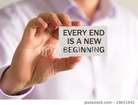 EVERY END IS A NEW BEGINNING message EVERY END IS A NEW BEGINNING message 29031842
