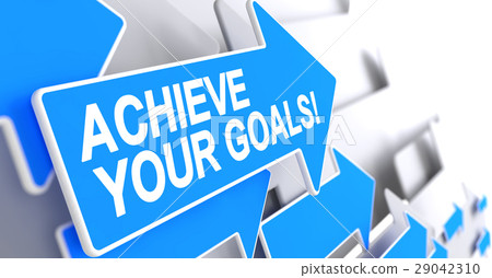 Achieve Your Goals - Text on Blue Arrow. 3D. 29042310