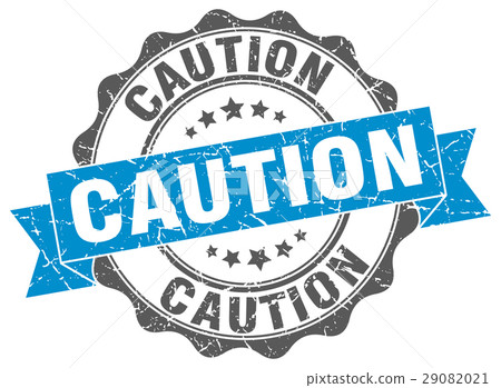 caution stamp. sign. seal 29082021