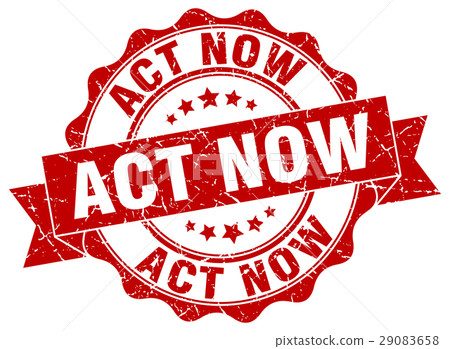 act now stamp. sign. seal act now stamp. sign. seal 29083658