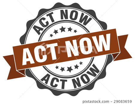act now stamp. sign. seal act now stamp. sign. seal 29083659