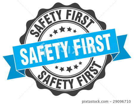 safety first stamp. sign. seal safety first stamp. sign. seal 29096710