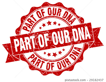 part of our dna stamp. sign. seal 29182437