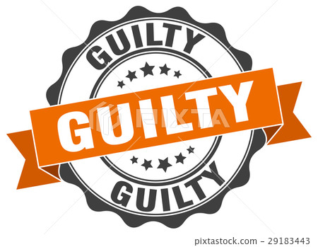 guilty stamp. sign. seal guilty stamp. sign. seal 29183443