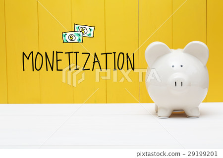 Monetization text with piggy bank Monetization text with piggy bank 29199201
