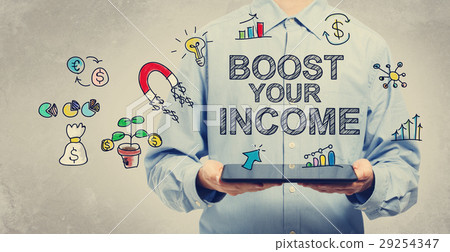 Boost Your Income concept with man holding tablet 29254347