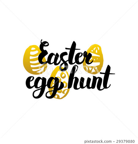 Easter Egg Hunt Handwritten Lettering Easter Egg Hunt Handwritten Lettering 29379880