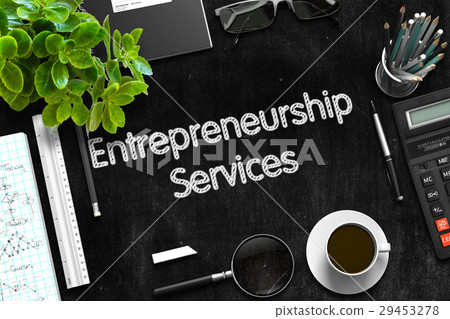 Entrepreneurship Services on Black Chalkboard. 3D Entrepreneurship Services on Black Chalkboard. 3D 29453278