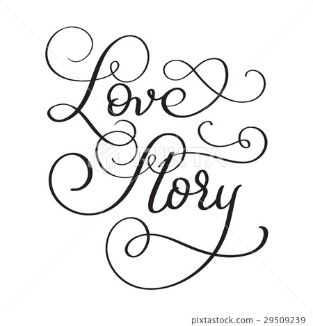 text Love story on white background. Hand drawn 29509239