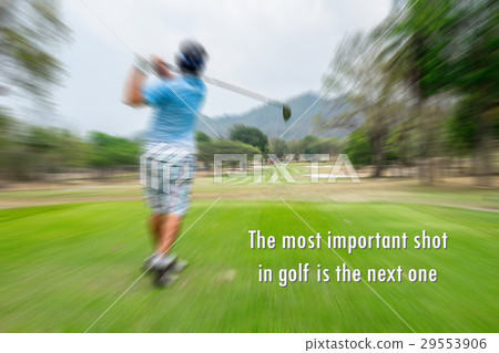 Motion blur golfer swinging driver and quote Motion blur golfer swinging driver and quote 29553906
