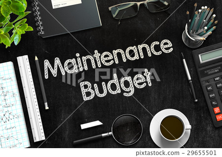 Maintenance Budget - Text on Black Chalkboard. 3D 29655501
