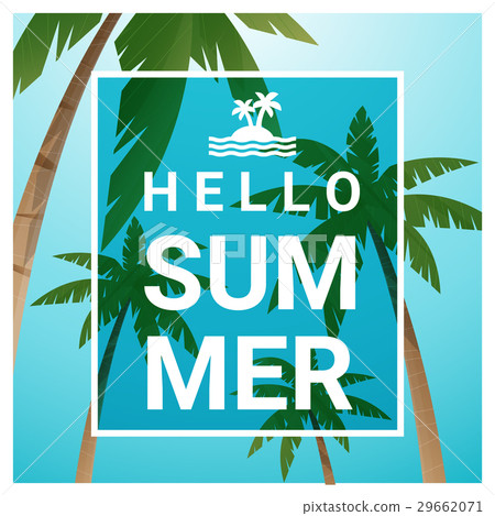 Hello summer background with palm trees - Stock Illustration [29662071 ...