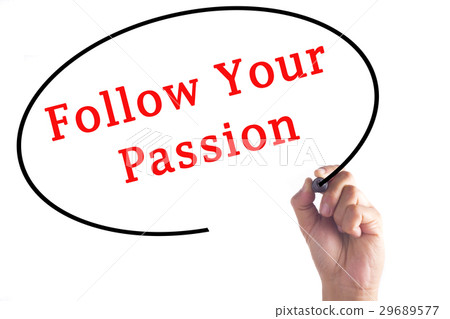 Hand writing Follow Your Passion  29689577