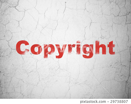 Law concept: Copyright on wall background Law concept: Copyright on wall background 29738807