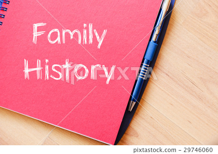 Family history write on notebook 29746060
