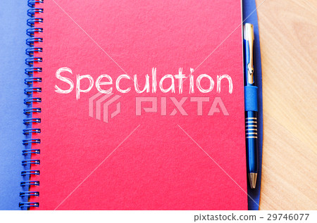 Speculation write on notebook 29746077