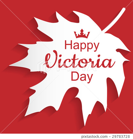 Happy Victoria Day. 29783728