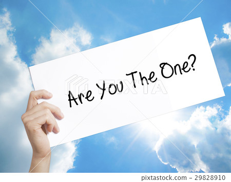 Are You The One? Sign on white paper. Are You The One? Sign on white paper. 29828910