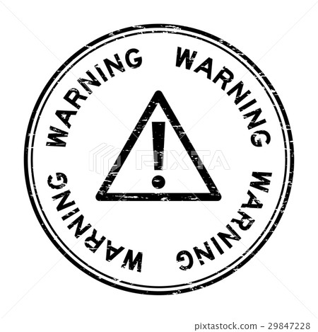 Grunge black warning round rubber seal stamp 29847228