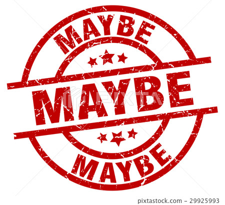 maybe round red grunge stamp maybe round red grunge stamp 29925993