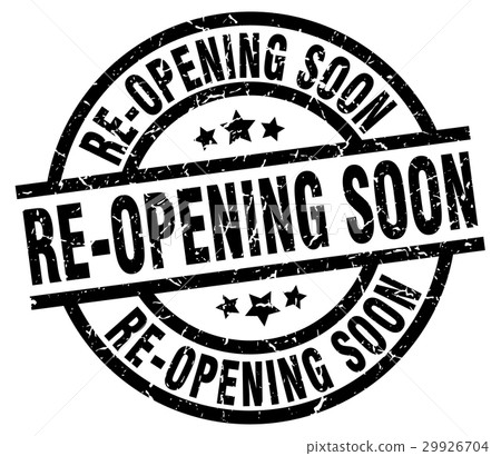 re-opening soon round grunge black stamp re-opening soon round grunge black stamp 29926704