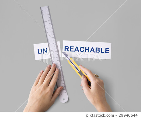 Unreachable Unattainable Hand Cut Words Split Concept 29940644