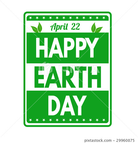 Happy Earth Day sign or stamp Happy Earth Day sign or stamp 29960875