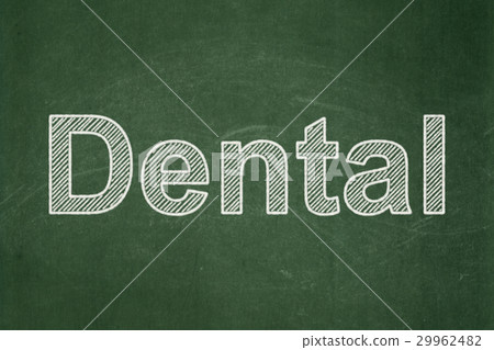 Medicine concept: Dental on chalkboard background Medicine concept: Dental on chalkboard background 29962482