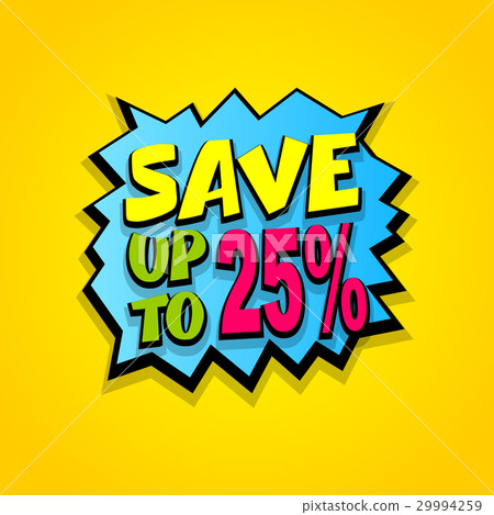 Sale super label discount Save 25 percent Sale super label discount Save 25 percent 29994259
