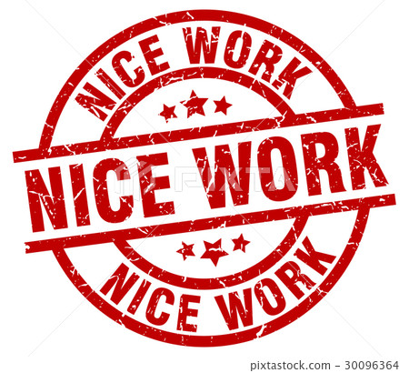 nice work round red grunge stamp - Stock Illustration [30096364] - PIXTA