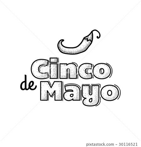 Cinco De Mayo logo. Hand drawn lettering and chili Cinco De Mayo logo. Hand drawn lettering and chili 30116521