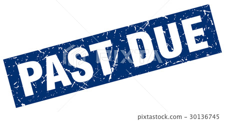 square grunge blue past due stamp 30136745