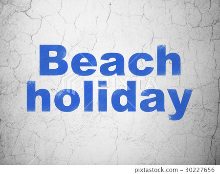 Tourism concept: Beach Holiday on wall background Tourism concept: Beach Holiday on wall background 30227656
