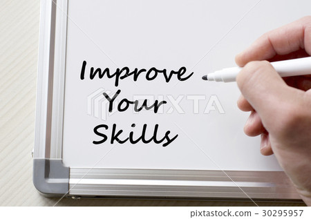 Improve your skills written on whiteboard 30295957