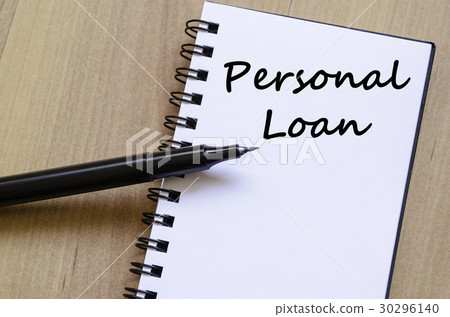 Personal loan write on notebook Personal loan write on notebook 30296140