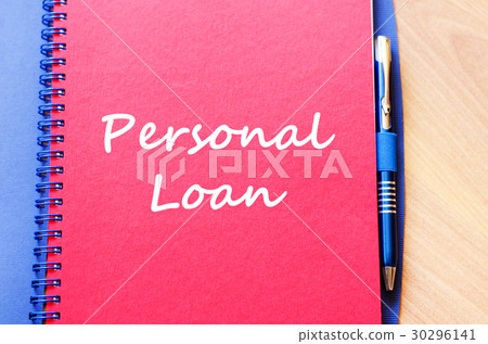 Personal loan write on notebook Personal loan write on notebook 30296141