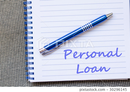 Personal loan write on notebook Personal loan write on notebook 30296145