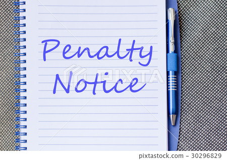 Penalty notice write on notebook 30296829