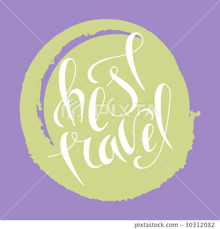 Hand lettering best travel on grunge brush 30312082